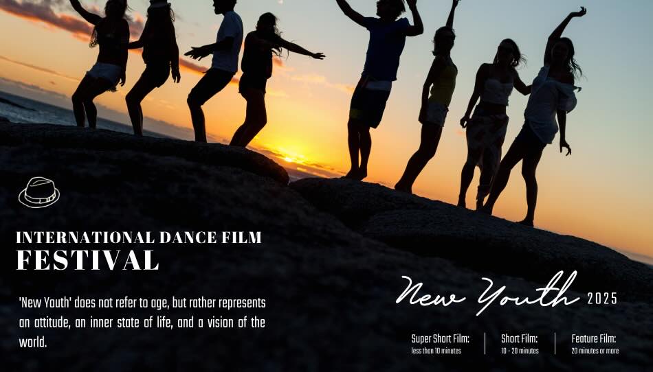 2025 New Youth International Dance Film Festival