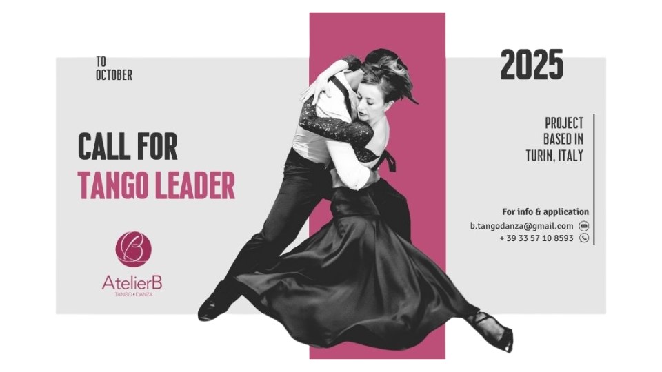 AtelierB TangoDanza Open Call For A Tango Dancer (leader role)