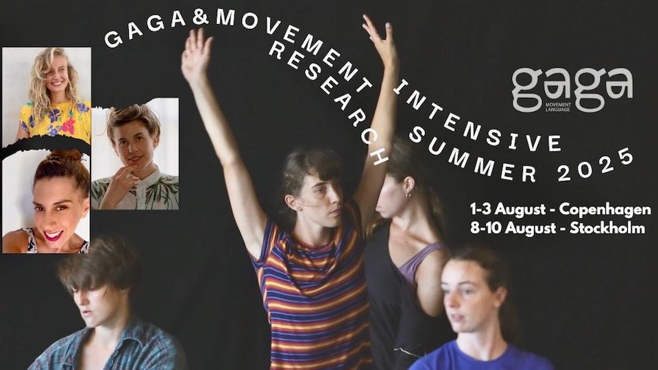 Gaga & Movement Research Intensive – Summer 2025 – Copenhagen / Stockholm