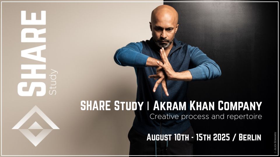 SHARE Study | Akram Khan Company ’25