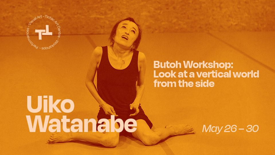Uiko Watanabe – Butoh: Look At A Vertical World From The Side